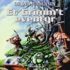 Et Grimm't eventyr af Dennis Jürgensen