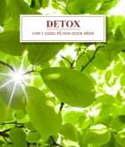 Detox - kom i gang på den gode måde af Anette Paulin og Jens-Ole Paulin