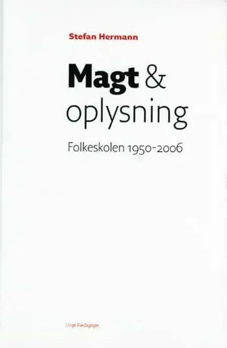 Magt & oplysning af Stefan Hermann