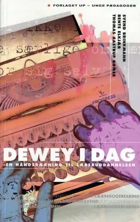 Dewey i dag af Svend Brinkmann