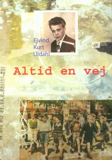 Altid en vej af Ejvind Kurt Uldahl