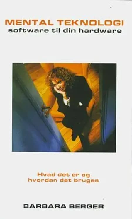 Mental teknologi af Barbara Berger