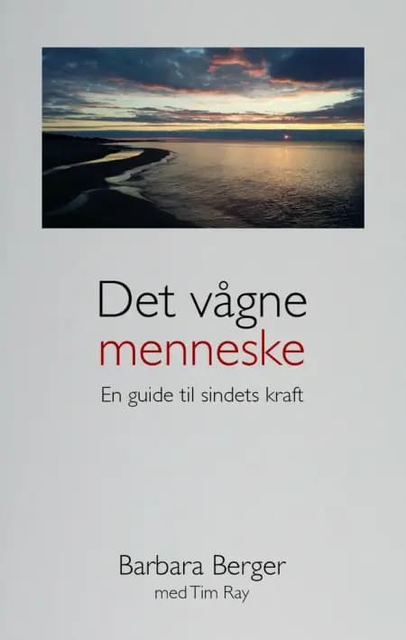 Det vågne menneske af Barbara Berger