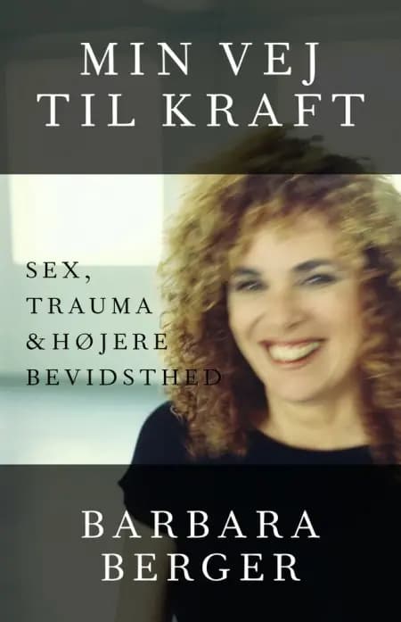 Min vej til kraft af Barbara Berger