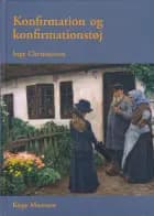 Konfirmation og konfirmationstøj af Inge Christiansen