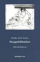 Skyggebiblioteket af Karsten Sand Iversen