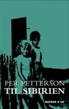 Til Sibirien af Per Petterson