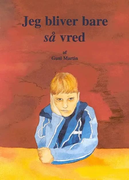 Jeg bliver bare så vred af Guni Martin