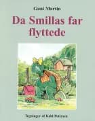 Da Smillas far flyttede af Guni Martin