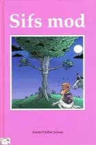 Sifs mod af Anette Vinther Jensen