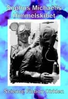 Himmelskibet af Sophus Michaëlis