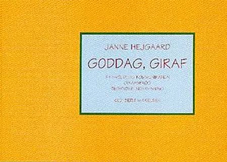 Goddag, giraf af Janne Hejgaard