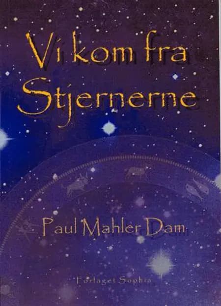 Vi kom fra stjernerne af Paul Mahler Dam