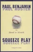 Squeeze Play af Paul Auster