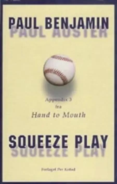 Squeeze Play af Paul Auster