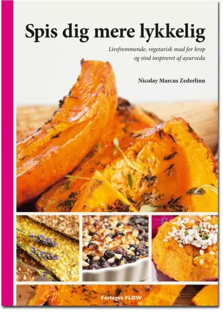 Spis dig mere lykkelig af Nicolay Marcus Zederlinn