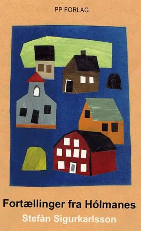 Fortællinger fra Hólmanes af Stefan Sigurkarlsson