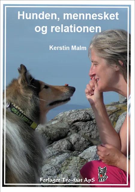 Hunde, mennesket og relationen af Kerstin Malm