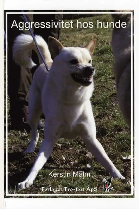 Agressivitet hos hunde af Kerstin Malm