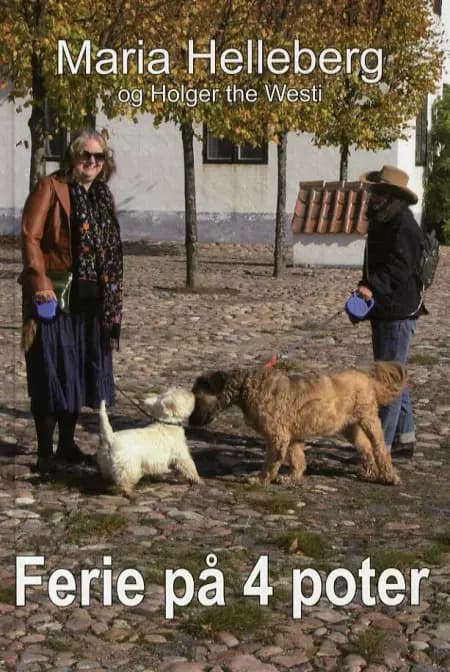 Ferie på 4 poter af Maria Helleberg