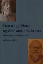 Den unge Platon og den sande Sokrates af Preben Lilhav