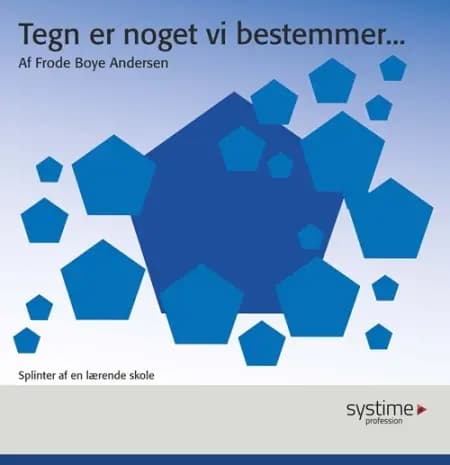 Tegn er noget vi bestemmer af Frode Boye Andersen