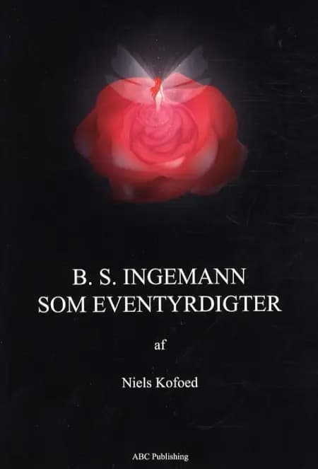 B.S. Ingemann som eventyrdigter af Niels Kofoed