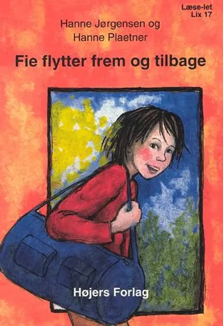 Fie flytter frem og tilbage af Hanne Jørgensen