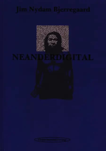 Neanderdigital af Jim Nydam Bjerregaard