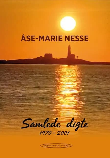 Samlede digte 1970-2001 af Åse-Marie Nesse