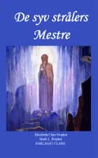 De Syv Strålers Mestre af Elisabeth Clare Prophet og Mark L Prophet