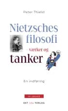 Nietzsches filosofi af Peter Thielst