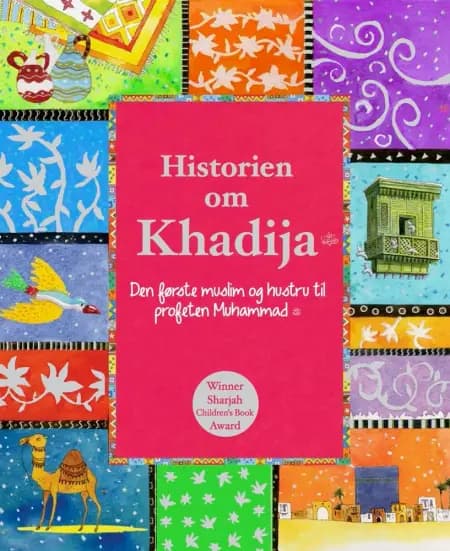 Historien om Khadija. af Saniyasnain Khan
