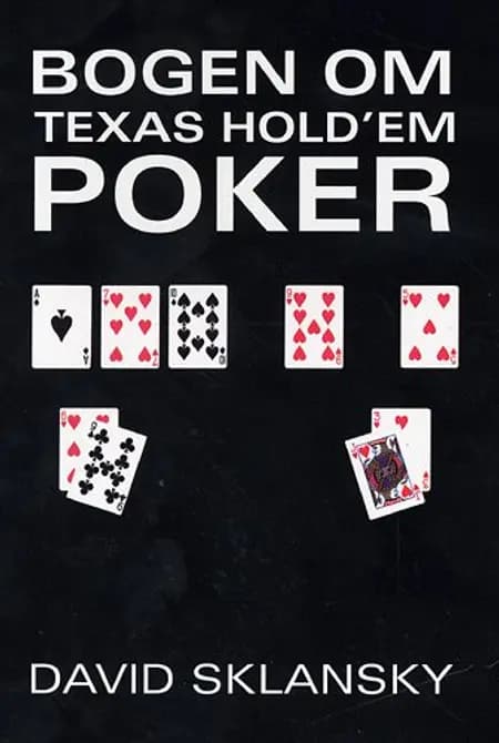 Bogen om Texas Hold´Em Poker af David Sklansky