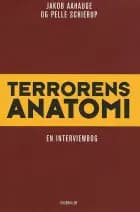 Terrorens anatomi af Jakob Aahauge Pelle Schierup