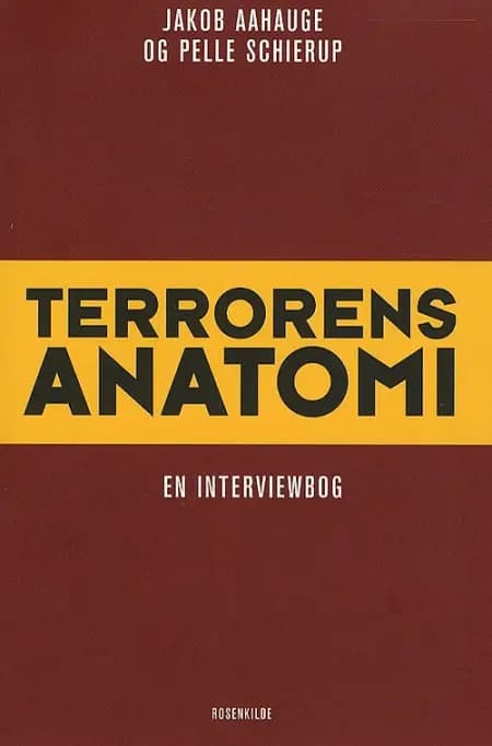 Terrorens anatomi af Jakob Aahauge
