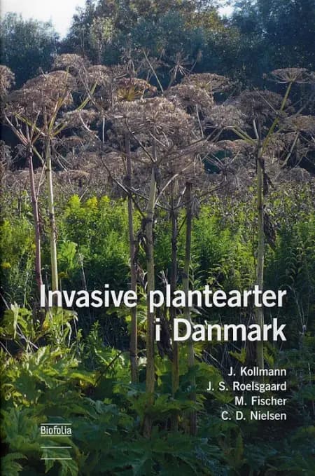 Invasive plantearter i Danmark af Fischer og Nielsen