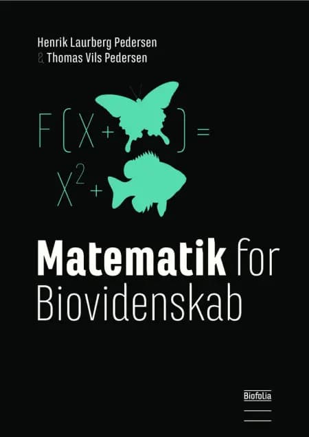 Matematik for biovidenskab af Henrik Laurberg Pedersen