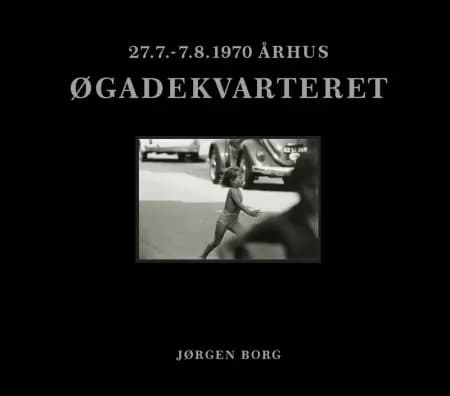 Øgadekvarteret af Jørgen Borg