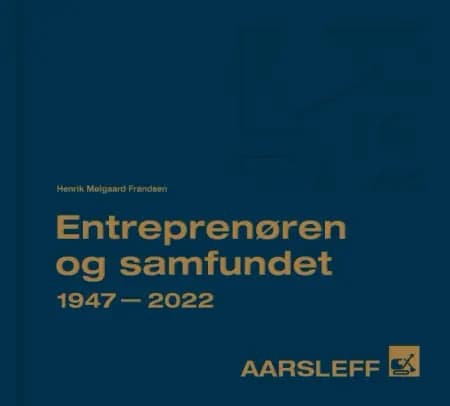 AARSLEFF 1947-2022 af Henrik Mølgaard Frandsen