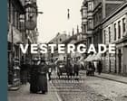 Vestergade i Aarhus af Søren Bitsch Christensen m. fl.