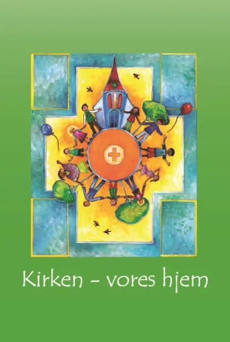 Kirken - vores hjem af Bjørn Håkonsson