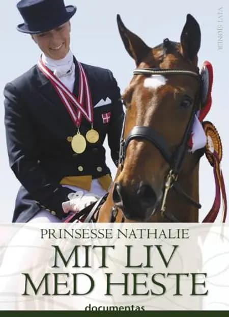 Mit liv med heste af Prinsesse Natalie Zu Sayn-Wittgenstein-Berleburg