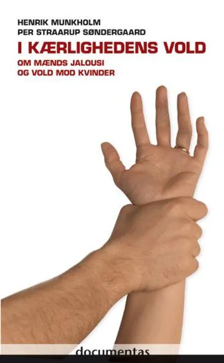 I kærlighedens vold af Per Straarup Søndergaard