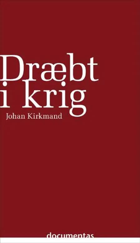 Dræbt i krig af Johan Kirkmand