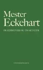 Prædikener og traktater af Mester Eckhart og Mester Eckehart