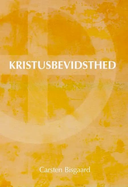 Kristusbevidsthed af Carsten Bisgaard