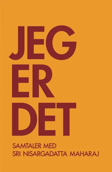 Jeg er det af Nisargadatta Maharaj