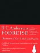H.C. Andersens Fodreise af H. C. Andersen og H.C. Andersen