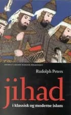Jihad i klassisk og moderne islam af Rudolph Peters